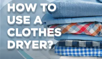 how to use a clothes dryer