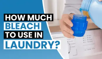 How much bleach to use in Laundry