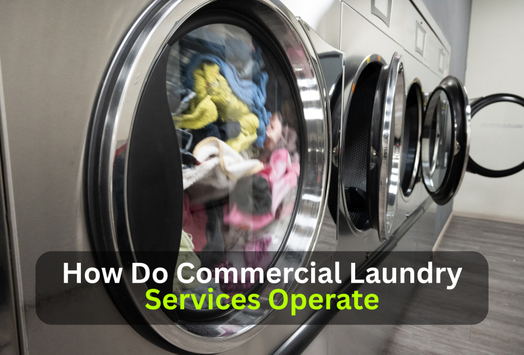 Commercial Laundry Services Operate