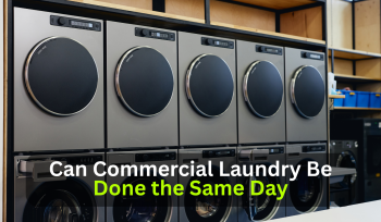 Can Commercial Laundry Be Done the Same Day? | Long Island